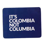 Imán It's Colombia Not Columbia